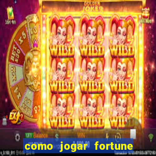 como jogar fortune tiger sem depositar